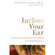 Incline Your Ear