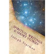 Spiritual Writings & Short Stories