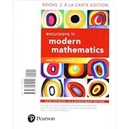 Excursions in Modern Mathematics, Books a la Carte Edition Plus MyLab Math -- Access Card Package