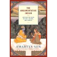 The Argumentative Indian Writings on Indian History, Culture and Identity