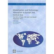 Globalization and Technology Absorption in Europe and Central Asia : The Role of Trade, Fdi, and Cross-Border Knowledge Flows