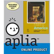 Aplia for Berkin/Miller/Cherny/Gormly's Making America: A History of the United States, 7th Edition, [Instant Access], 2 terms