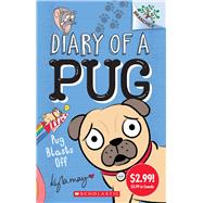 Diary of a Pug #1: Pug Blasts Off (Summer Reading) A Branches Book