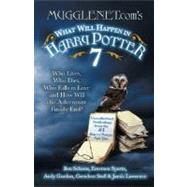 MuggleNet.com's What Will Happen in Harry Potter 7 Who Lives, Who Dies, Who Falls in Love and How Will the Adventure Finally End?
