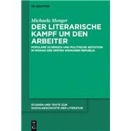 Der Literarische Kampf Um Den Arbeiter