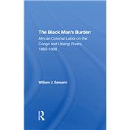 The Black Man's Burden