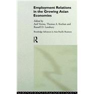 Employment Relations in the Growing Asian Economies