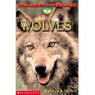 Scholastic Science Readers Wolves (level 2)