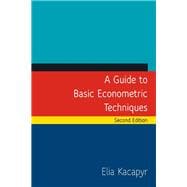 A Guide to Basic Econometric Techniques