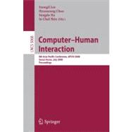 Computer-human Interaction: 8th Asia-pacific Conference, Apchi 2008, Seoul, Korea, July 6-9, 2008 Proceedings