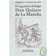 El ingenioso hidalgo Don Quijote de la Mancha / The Ingenious Hidalgo Don Quijote de la Mancha: Cuentos, Mitos Y Libros-regalo