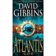 Atlantis God A Novel