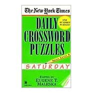 The New York Times Daily Crossword Puzzles: Saturday, Volume 1 Skill Level 6
