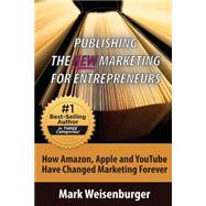 Publishing, the New Marketing for Entrepreneurs
