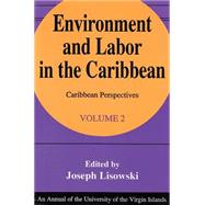 Environment and Labor in the Caribbean