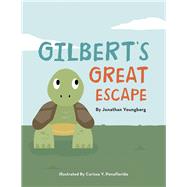 Gilbert’s Great Escape