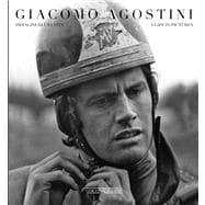 Giacomo Agostini Immagini di una vita/A life in pictures