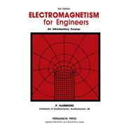 Electromagnetism for Engineers : An Introductory Course