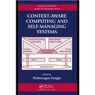 Context-aware Computing and Self-managing Systems