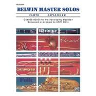 Belwin Master Solos : Flute Solo (Advanced)