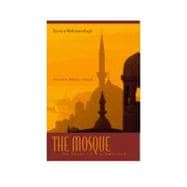 The Mosque The Heart of Submission