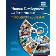 Human Development and Performance Throughout the Lifespan, 2nd Edition