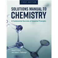 Solutions Manual to Chemistry