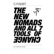 The New Nomads and All 7 Tools of Change