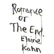 Romance or the End Poems