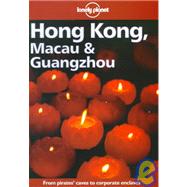 Lonely Planet Hong Kong, Macau & Guangzhou