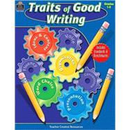 Traits of Good Writing: Grades 1 - 2