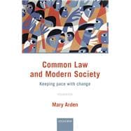 Common Law and Modern Society Keeping Pace with Change