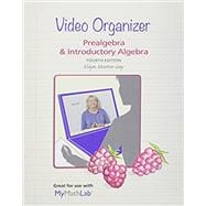 Video Organizer for Prealgebra & Introductory Algebra