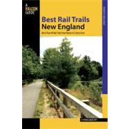 Falcon Guide Best Rail Trails New England