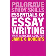 Essentials of Essay Writing
