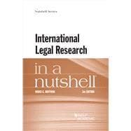 International Legal Research in a Nutshell(Nutshells)