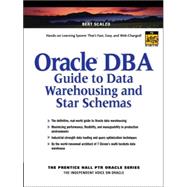 Oracle DBA Guide to Data Warehousing and Star Schemas