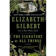 The Signature of All Things A Novel,9780143125846