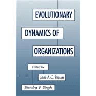 Evolutionary Dynamics of Organizations