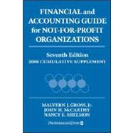 Financial and Accounting Guide for Not-for-Profit Organizations, 2008 Cumulative Supplement : 2008 Cumulative Supplement