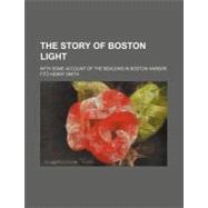 The Story of Boston Light