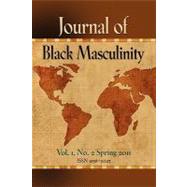 Journal of Black Masculinity: Spring 2011