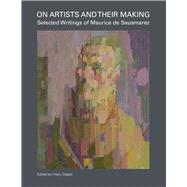 On Artists and Their Making