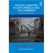 Natural Disasters in Latin America and the Caribbean