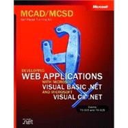 McAd/McSd Self-Paced Training Kit : Developing Web Applications with the Microsoft Visual Basic