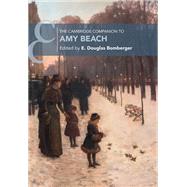 The Cambridge Companion to Amy Beach