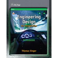 Workbook for Karsnitz/O'Brien/Hutchinson's Engineering Design: An Introduction, 2nd