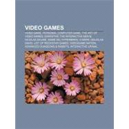 Video Games : Video Game, Personal Computer Game, Nanomission, Streaming Audio in Video Games, Rhye's and Fall of Civilization, Farbs,9781157045847 Video Games : Video Game, Personal Computer Game, Nanomission, Streaming Audio in Video Games, Rhye's and Fall of Civilization, Farbs,9781157045847