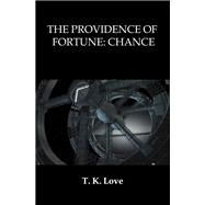 The Providence of Fortune: Chance