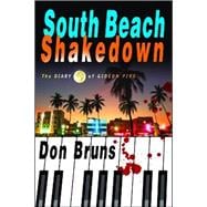 South Beach Shakedown The Diary of Gideon Pike